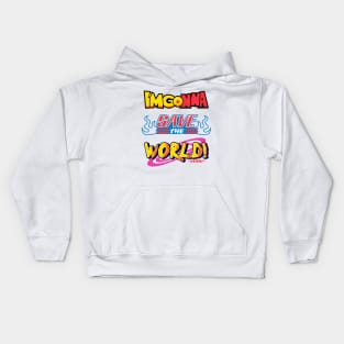 Save The World! Yeah! Kids Hoodie